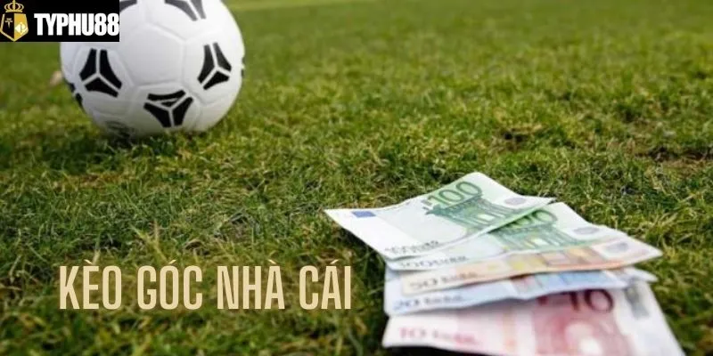 Chiến thuật chơi kèo góc hiệu quả tại Typhu88